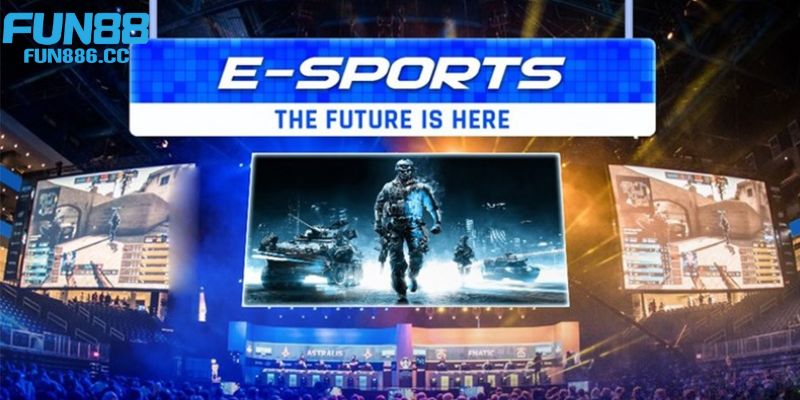 Esports Fun88 - Nền Tảng Giải Trí Được Yêu Thích Nhất 2025 2 Sơ lược thông tin về sảnh Esports Fun88